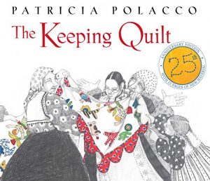 Descargar The Keeping Quilt: 25th Anniversary Edition pdf, epub, ebook