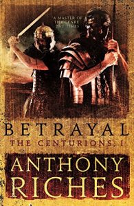 Descargar Betrayal: The Centurions I (English Edition) pdf, epub, ebook