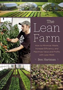 Descargar The Lean Farm: How to Minimize Waste, Increase Efficiency, and Maximize Value and Profits with Less Work pdf, epub, ebook