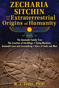 Descargar Zecharia Sitchin and the Extraterrestrial Origins of Humanity pdf, epub, ebook