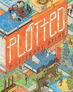 Descargar Plotted: A Literary Atlas pdf, epub, ebook