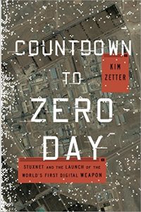 Descargar Countdown to Zero Day: Stuxnet and the Launch of the World’s First Digital Weapon pdf, epub, ebook