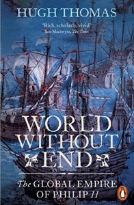 Descargar World Without End: The Global Empire of Philip II pdf, epub, ebook