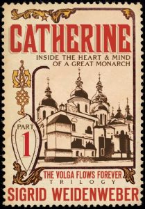 Descargar Catherine: Inside the Heart and Mind of a Great Monarch (The Volga Flows Forever Book 1) (English Edition) pdf, epub, ebook