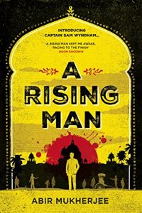 Descargar A Rising Man (Sam Wyndham 1) pdf, epub, ebook