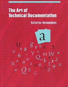 Descargar The Art of Technical Documentation (Software Development Series) pdf, epub, ebook