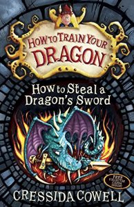 Descargar How to Steal a Dragon’s Sword: Book 9 (How To Train Your Dragon) pdf, epub, ebook