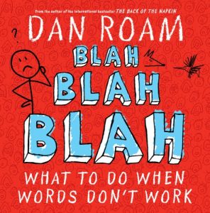 Descargar Blah Blah Blah: What To Do When Words Don’t Work pdf, epub, ebook