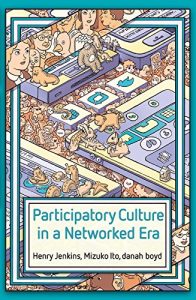 Descargar Participatory Culture in a Networked Era: A Conversation on Youth, Learning, Commerce, and Politics pdf, epub, ebook