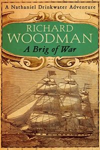 Descargar A Brig Of War: Number 3 in series (Nathaniel Drinkwater) pdf, epub, ebook