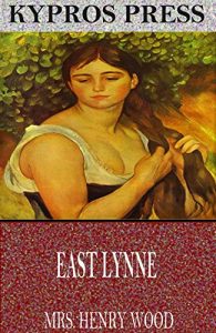 Descargar East Lynne (English Edition) pdf, epub, ebook