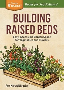 Descargar Building Raised Beds: Easy, Accessible Garden Space for Vegetables and Flowers. A Storey BASICS® Title (English Edition) pdf, epub, ebook