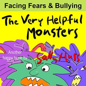 Descargar Children’s Books: THE VERY HELPFUL MONSTERS (Very Funny Bedtime Story/Picture Book for Beginner Readers About Kindness, Bullying, and Facing Fears, Ages 2-8) (English Edition) pdf, epub, ebook