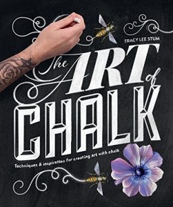 Descargar The Art of Chalk: Techniques and Inspiration for Creating Art with Chalk pdf, epub, ebook