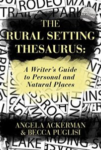 Descargar The Rural Setting Thesaurus: A Writer’s Guide to Personal and Natural Places (English Edition) pdf, epub, ebook