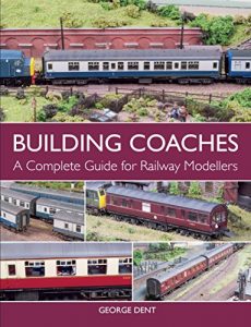 Descargar Building Coaches: A Complete Guide for Railway Modellers pdf, epub, ebook