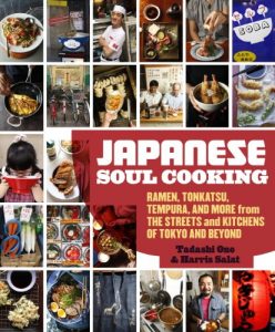 Descargar Japanese Soul Cooking: Ramen, Tonkatsu, Tempura, and More from the Streets and Kitchens of Tokyo and Beyond pdf, epub, ebook