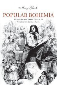 Descargar Popular Bohemia: Modernism and Urban Culture in Nineteenth-Century Paris pdf, epub, ebook