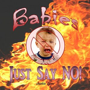 Descargar Babies – Just Say NO! (English Edition) pdf, epub, ebook