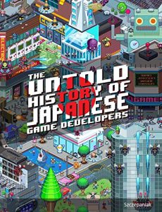 Descargar The Untold History of Japanese Game Developers: Gold Edition (English Edition) pdf, epub, ebook