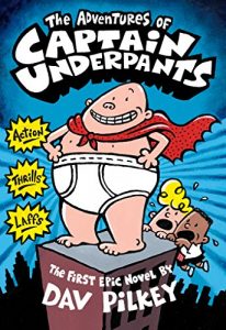 Descargar The Adventures of Captain Underpants (Captain Underpants #1) pdf, epub, ebook