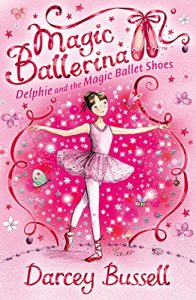 Descargar Delphie and the Magic Ballet Shoes (Magic Ballerina, Book 1) pdf, epub, ebook