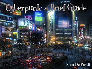 Descargar Cyberpunk: a Brief Guide (English Edition) pdf, epub, ebook
