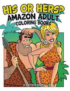 Descargar His Or Hers?: Amazon Adult Coloring Books (His Hers Coloring and Art Book Series) pdf, epub, ebook