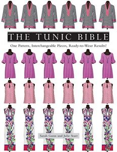 Descargar The Tunic Bible: One Pattern, Interchangeable Pieces, Ready-to-Wear Results! pdf, epub, ebook