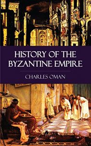 Descargar History of the Byzantine Empire (English Edition) pdf, epub, ebook