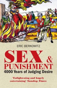 Descargar Sex and Punishment: Four Thousand Years of Judging Desire pdf, epub, ebook