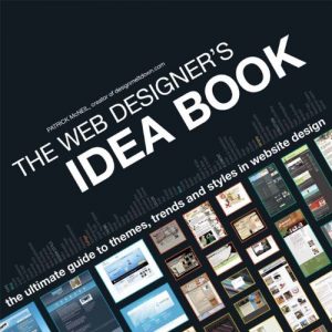 Descargar The Web Designer’s Idea Book: The Ultimate Guide To Themes, Trends & Styles In Website Design (English Edition) pdf, epub, ebook