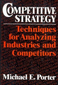 Descargar Competitive Strategy: Techniques for Analyzing Industries and Competitors (English Edition) pdf, epub, ebook