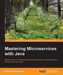 Descargar Mastering Microservices with Java pdf, epub, ebook