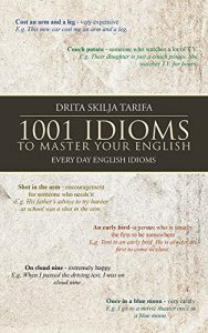 Descargar 1001 IDIOMS TO MASTER YOUR ENGLISH: EVERY DAY ENGLISH IDIOMS (English Edition) pdf, epub, ebook