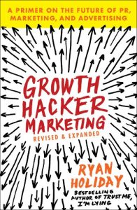 Descargar Growth Hacker Marketing: A Primer on the Future of PR, Marketing, and Advertising pdf, epub, ebook