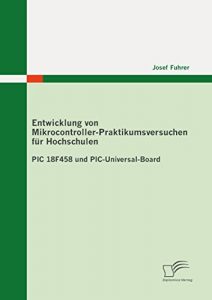 Descargar Entwicklung von Mikrocontroller-Praktikumsversuchen für Hochschulen pdf, epub, ebook