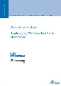 Descargar Auslegung PVD-beschichteter Stirnräder (German Edition) pdf, epub, ebook