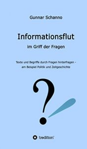 Descargar Informationsflut im Griff der Fragen: Texte und Begriffe durch Fragen hinterfragen (German Edition) pdf, epub, ebook