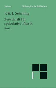 Descargar Zeitschrift für spekulative Physik: Band 2 (Philosophische Bibliothek 524) (German Edition) pdf, epub, ebook