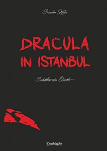 Descargar Dracula in Istanbul: Schatten des Orients (German Edition) pdf, epub, ebook