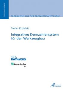 Descargar Integratives Kennzahlensystem für den Werkzeugbau (German Edition) pdf, epub, ebook