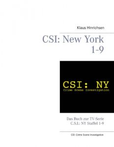 Descargar CSI: New York Staffel 1 – 9: Das Buch zur TV-Serie C.S.I.: NY Staffel 1-9 pdf, epub, ebook