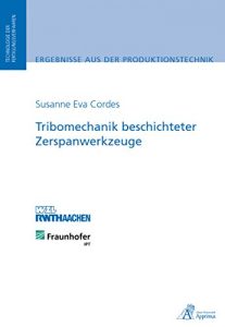 Descargar Tribomechanik beschichteter Zerspanwerkzeuge (German Edition) pdf, epub, ebook