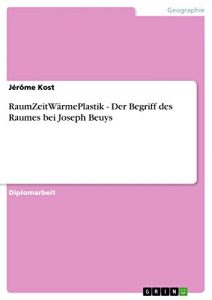 Descargar RaumZeitWärmePlastik – Der Begriff des Raumes bei Joseph Beuys pdf, epub, ebook