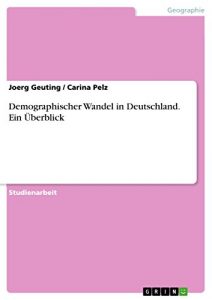 Descargar Demographischer Wandel in Deutschland. Ein Überblick pdf, epub, ebook