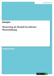 Descargar Mentoring als Modell beruflicher Weiterbildung pdf, epub, ebook