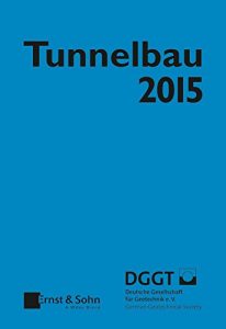 Descargar Taschenbuch für den Tunnelbau 2015 (Taschenbuch Tunnelbau) pdf, epub, ebook