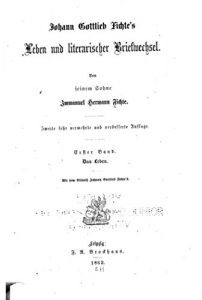 Descargar Johann Gottlieb Fichte’s leben und literarischer briefwechsel (German Edition) pdf, epub, ebook