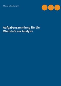 Descargar Aufgabensammlung  für die Oberstufe zur Analysis pdf, epub, ebook